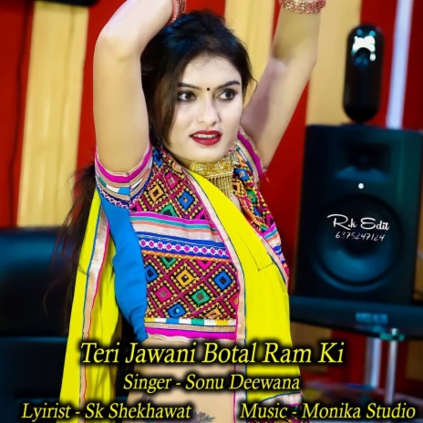 Teri Jawani Botal Ram Ki | Boomplay Music