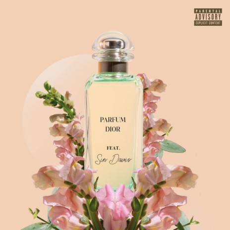 Parfum Dior ft. Sin Davis | Boomplay Music