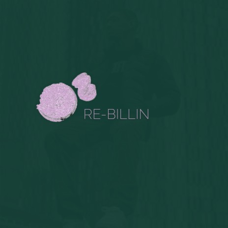 Re-Billin | Boomplay Music