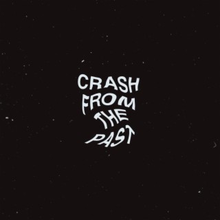 Crash From The Past