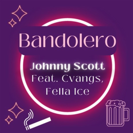 Bandolero ft. Fella Ice & Cvangs | Boomplay Music