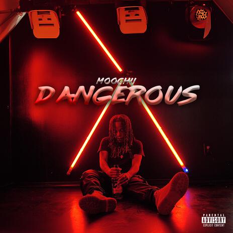 DANGEROUS | Boomplay Music