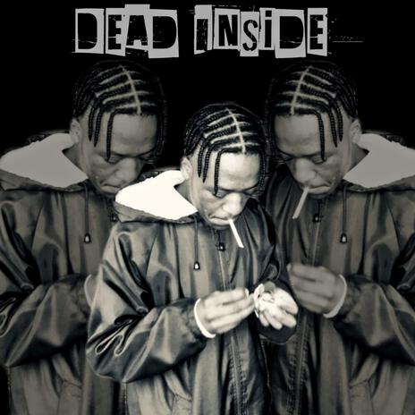 DEAD INSIDE