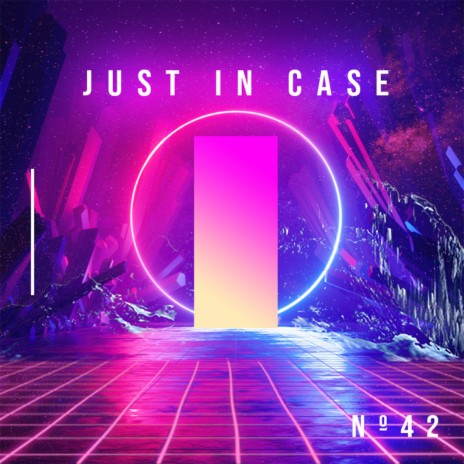 Just In Case | Boomplay Music