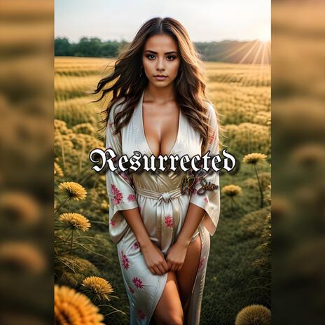 Resurrected | Boomplay Music