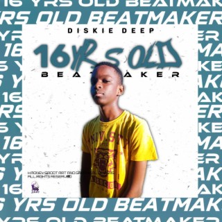 The 16yr Old Beat Maker