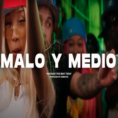 Malo & Medio | Boomplay Music