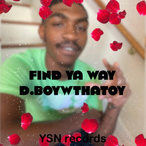 Find Ya Way | Boomplay Music