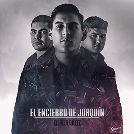 El Encierro de Joaquín | Boomplay Music