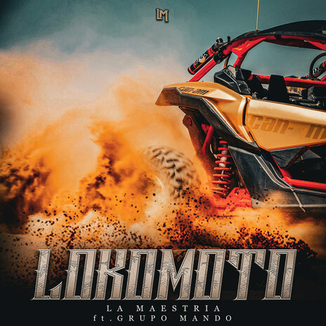 Lokomoto ft. Grupo Mando | Boomplay Music