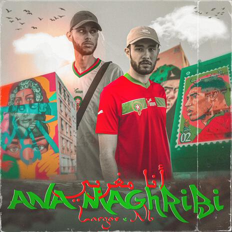 Ana Maghribi ft. LARGOS | Boomplay Music