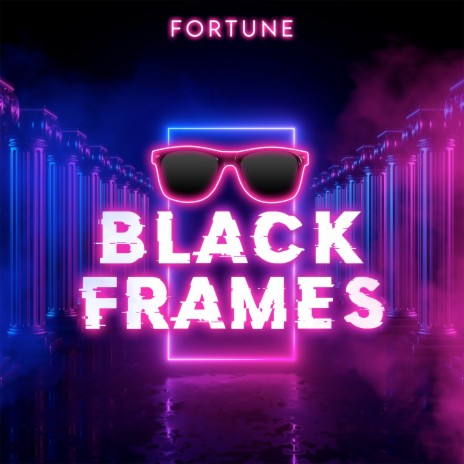 Black Frames | Boomplay Music
