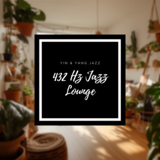 432 Hz Jazz Lounge