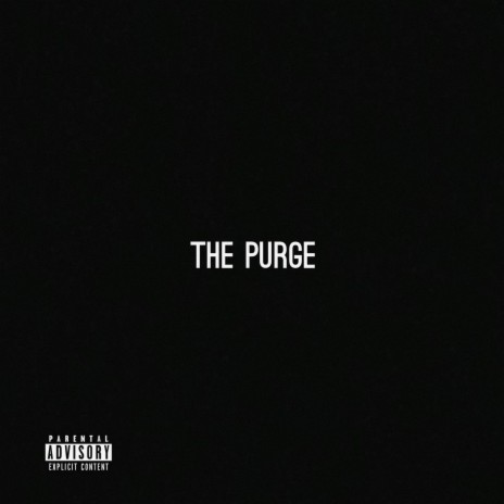 The Purge | Boomplay Music