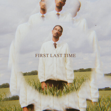 First Last Time | Boomplay Music