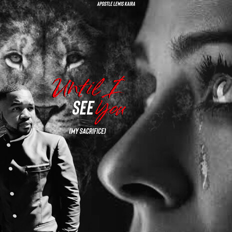 Until I See You (My Sacrifice) | Boomplay Music