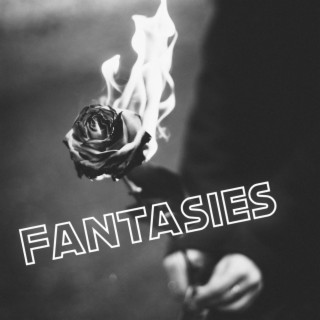 Fantasies