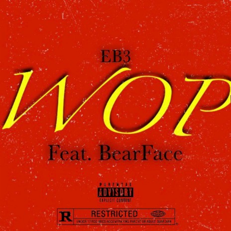 Wop ft. BearFace | Boomplay Music