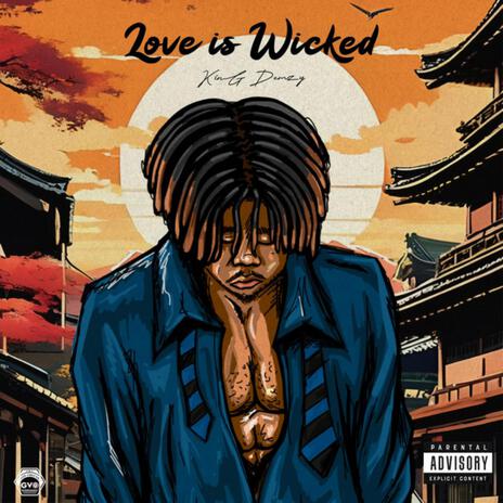 Love is wicked | Boomplay Music