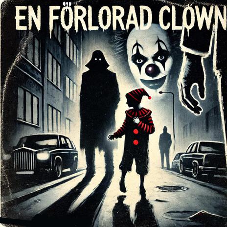 En förlorad clown | Boomplay Music