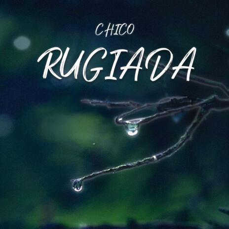 RUGIADA | Boomplay Music