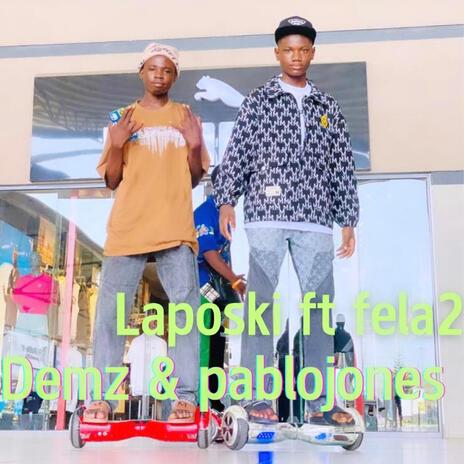 Demz and pablojones beat ft. Laposki & Fela 2 | Boomplay Music