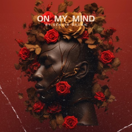 On My Mind ft. BRUNN | Boomplay Music