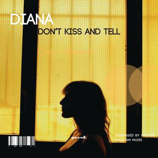 Diana Don't Kiss and Tell