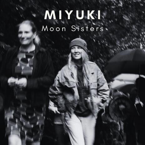 Moon Sisters | Boomplay Music