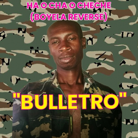 HA O CHA O CHECHE (BOYELA REVERSE) | Boomplay Music