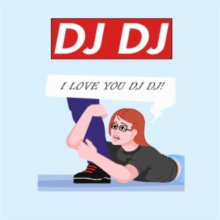 DJ DJ