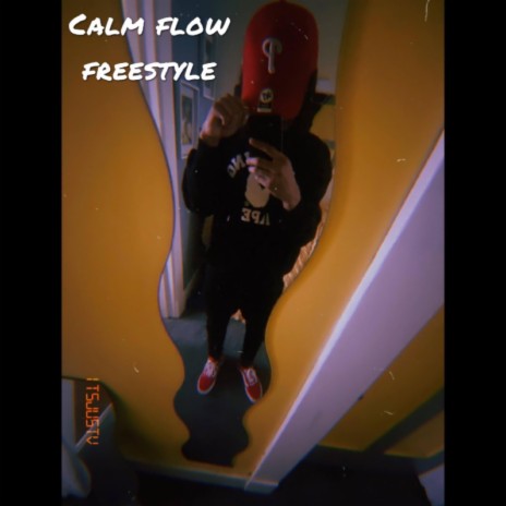 Calm Flow (Freestyle)