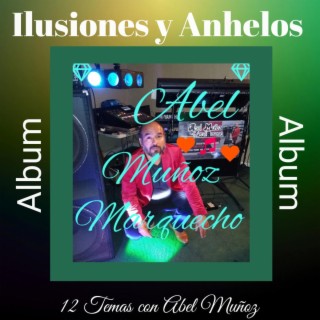 Ilusiones Y Anhelos