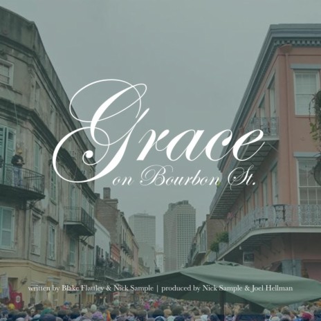 Grace on Bourbon St. | Boomplay Music