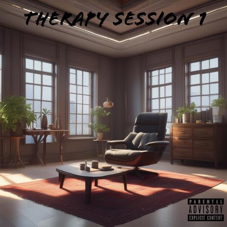 Therapy Session 1 | Boomplay Music