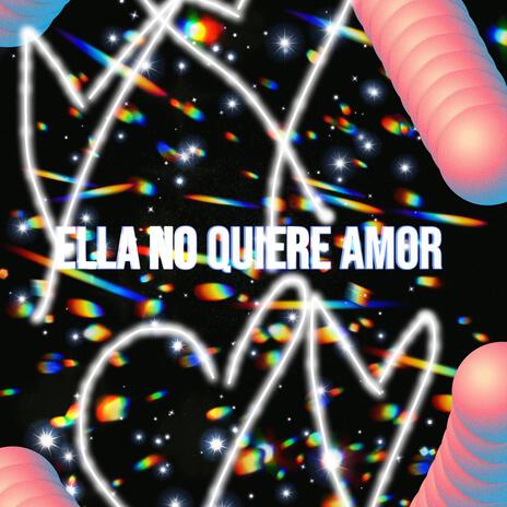 Ella No Quiere Amor ft. Prod bansky | Boomplay Music