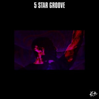 5 Star Groove lyrics | Boomplay Music