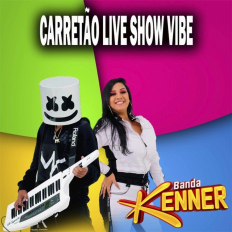 Carretão Live Show Vibe | Boomplay Music