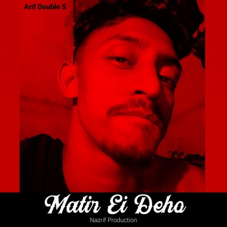 Matir Ei Deho | Boomplay Music