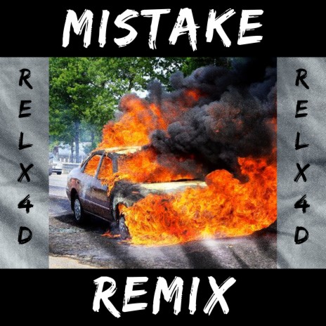Mistake (Remix) | Boomplay Music