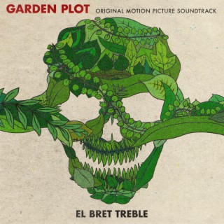 Garden Plot (Original Motion Picture Soundtrack)