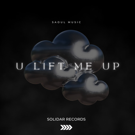 U Lift Me Up | Boomplay Music