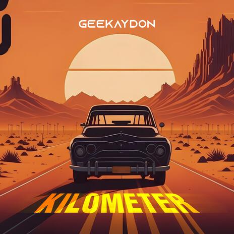 Kilometer | Boomplay Music