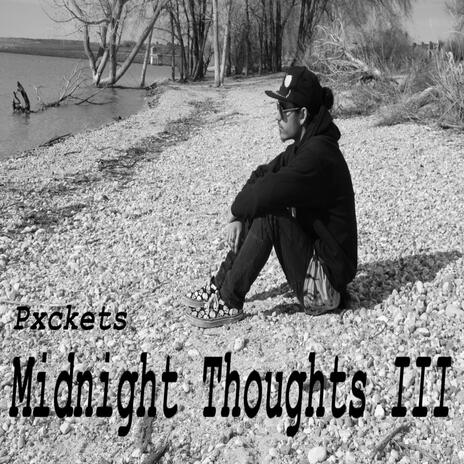 Midnight Thoughts III | Boomplay Music