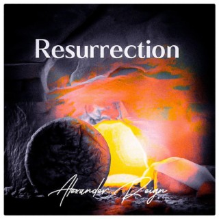 Resurrection lyrics | Boomplay Music