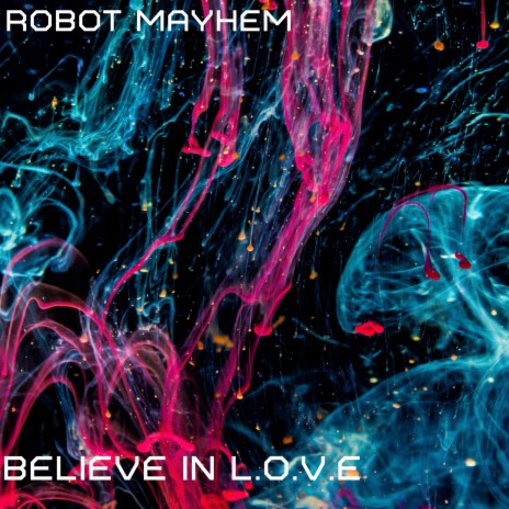 Believe in L.O.V.E | Boomplay Music