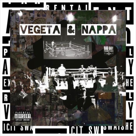 Vegeta & Nappa ft. Gypsie Fletch & F.King Taisho