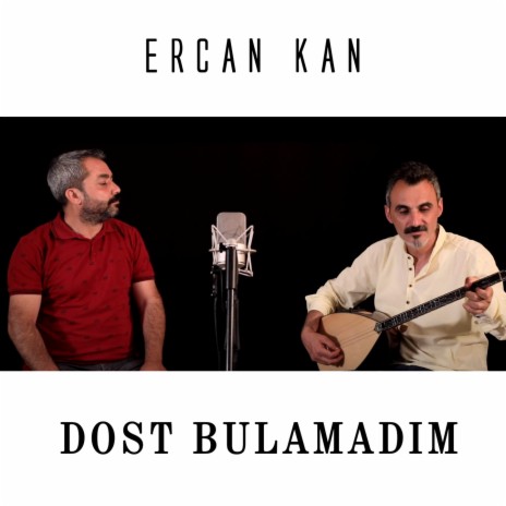 Dost Bulamadım | Boomplay Music