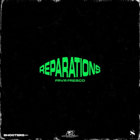 Reparations | Boomplay Music