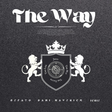 The Way ft. Defayo & Ichie | Boomplay Music